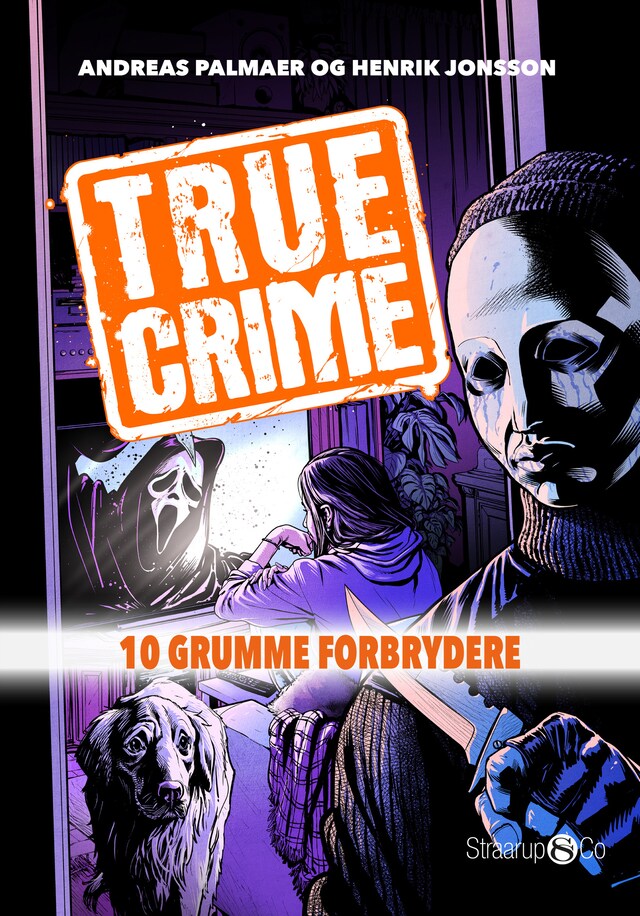 Book cover for True crime - 10 grumme forbrydere