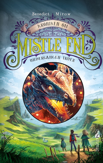 Krøniken om Mistle End 3: Undergangen truer