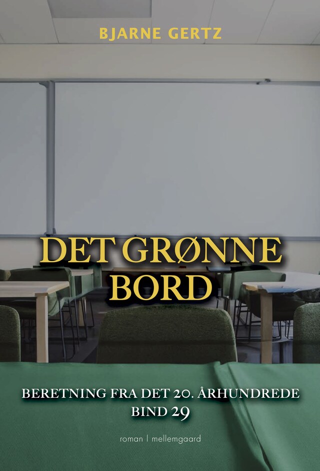 Kirjankansi teokselle DET GRØNNE BORD