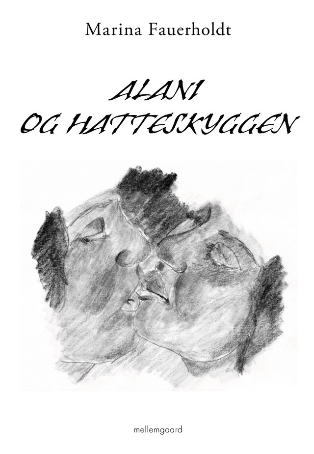 Book cover for ALANI OG HATTESKYGGEN