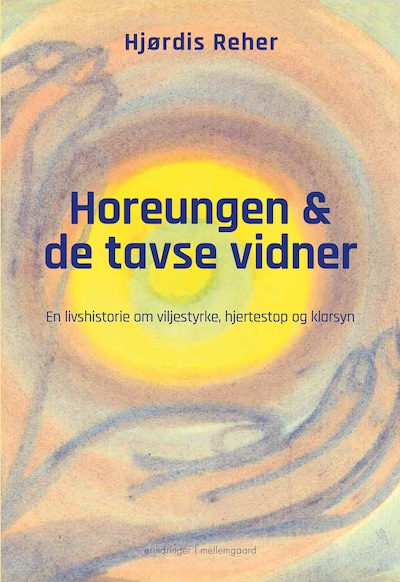 HOREUNGEN OG DE TAVSE VIDNER
