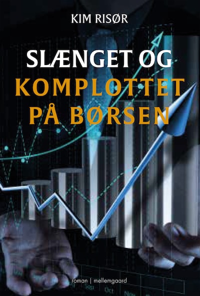 SLÆNGET OG KOMPLOTTET PÅ BØRSEN