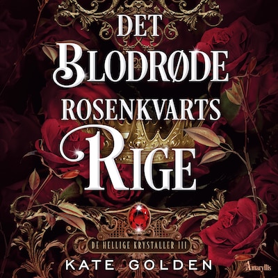 Det blodrøde rosenkvartsrige