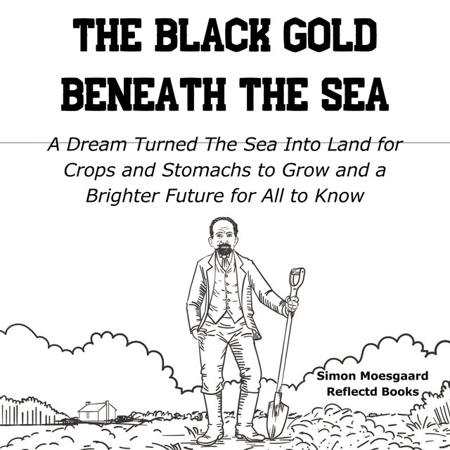 Book cover for The Black Gold Beneath The Sea