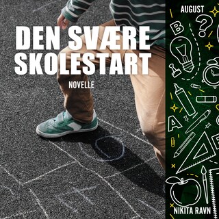 Den svære skolestart lydbog