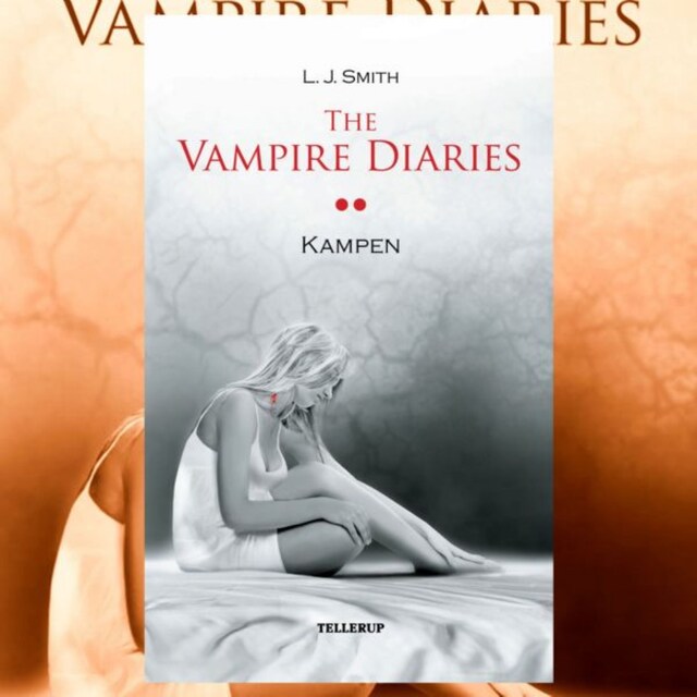 Book cover for The Vampire Diaries #2: Kampen