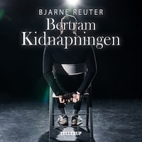 Bertram #1: Kidnapning