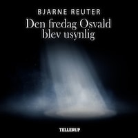 Den fredag Osval blev usynlig