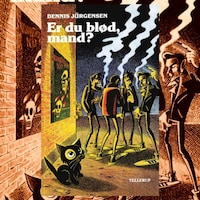 Er du blød, mand?