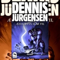 Krøniker fra Kvæhl #3: Æzurhvin slår til