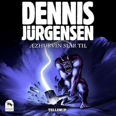 Krøniker fra Kvæhl #3: Æzurhvin slår til