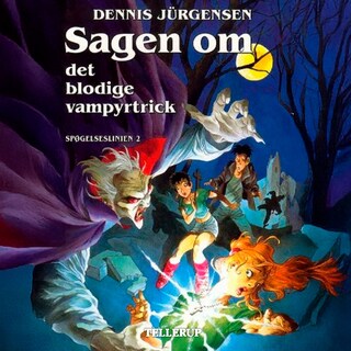 Spøgelseslinien #2: Sagen om det blodige vampyrtrick lydbog