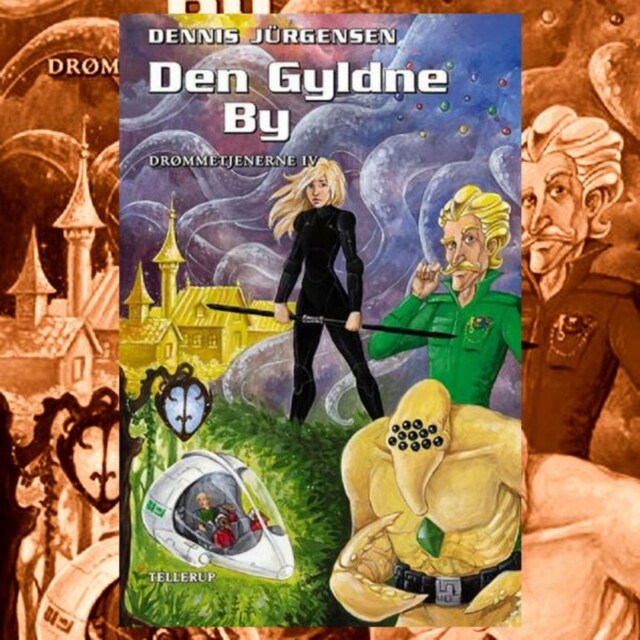 Okładka książki dla Drømmetjenerne #4: Den Gyldne By
