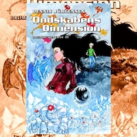 Drømmetjenerne #3: Ondskabens dimension
