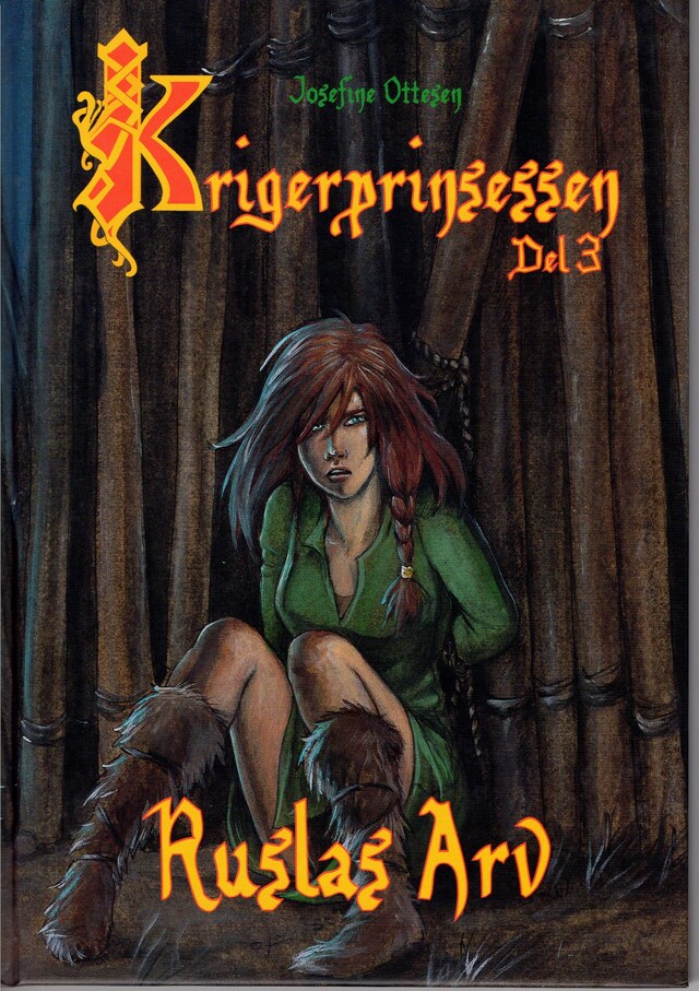 Bokomslag for Krigerprinsessen bind 3 - Ruslas Arv