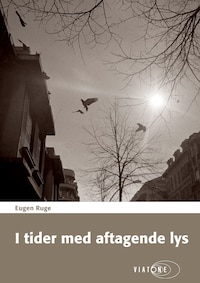 I tider med aftagende lys