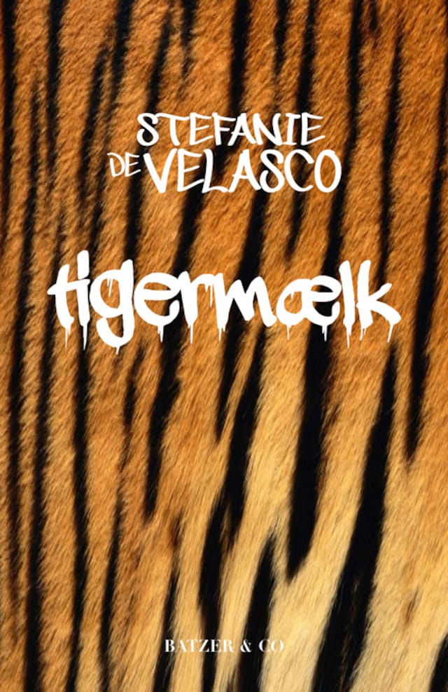 Book cover for Tigermælk