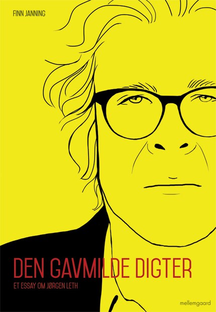 Den gavmilde digter – Et essay om Jørgen Leth bookCoverFor
