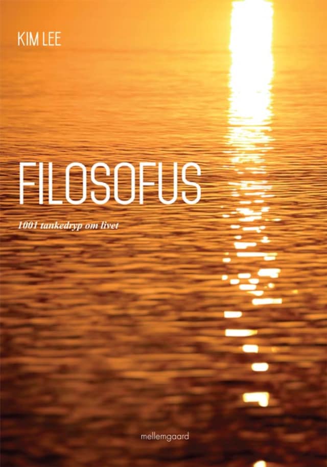 Book cover for Filsofus. 1001 tankedryp om livet