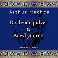 Det hvide pulver & Bueskytterne
