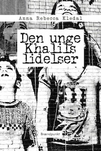 Den unge Khalils lidelser