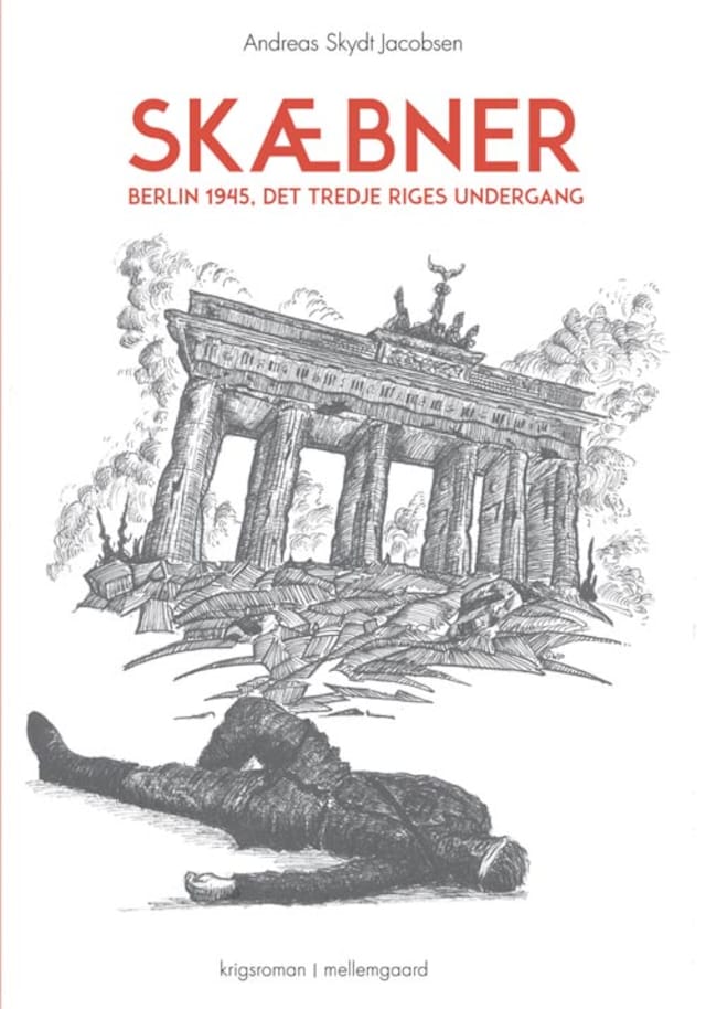 Book cover for Skæbner – Berlin 1945, Det Tredje Riges undergang