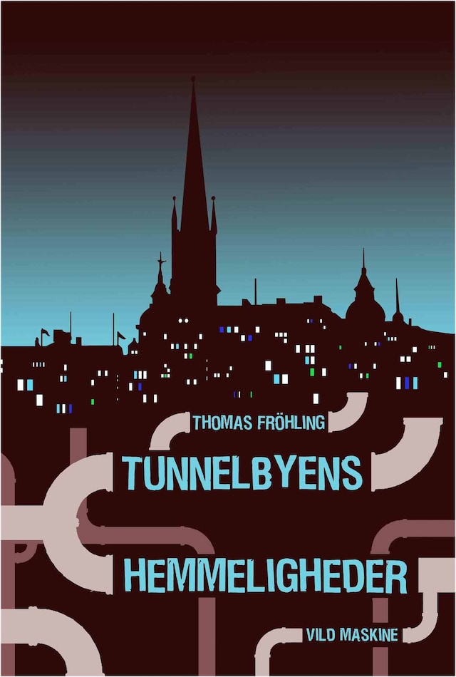 Book cover for Tunnelbyens Hemmeligheder