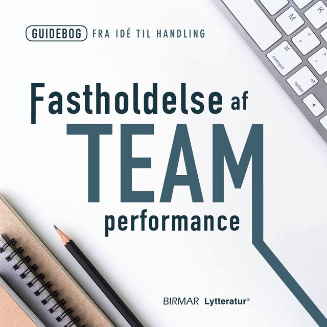 Book cover for Fastholdelse af team performance