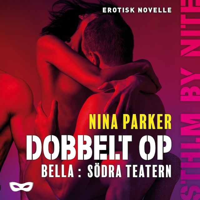 Book cover for Dobbelt op - Bella: Södra teateret