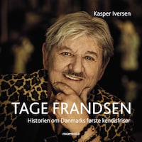 Tage Frandsen - Historien om Danmarks første kendisfrisør