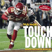 Touchdown - 100 år med NFL