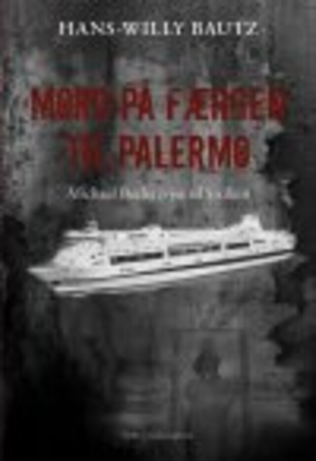 Couverture de livre pour MORD PÅ FÆRGEN TIL PALERMO