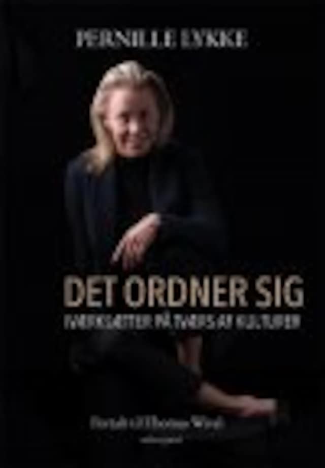 Book cover for DET ORDNER SIG - IVÆRKSÆTTER PÅ TVÆRS AF KULTURER