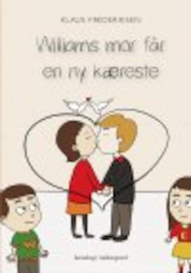 Book cover for WILLIAMS MOR FÅR EN NY KÆRESTE