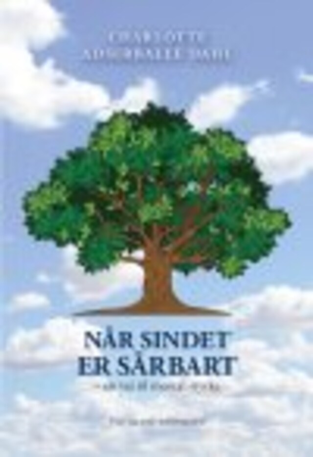 Book cover for NÅR SINDET ER SÅRBART – en vej til mental styrke