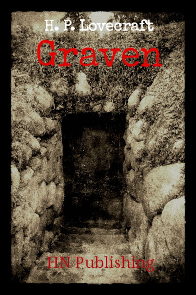 Book cover for Graven - H. P. Lovecrafts kronologiske værker nr. 1