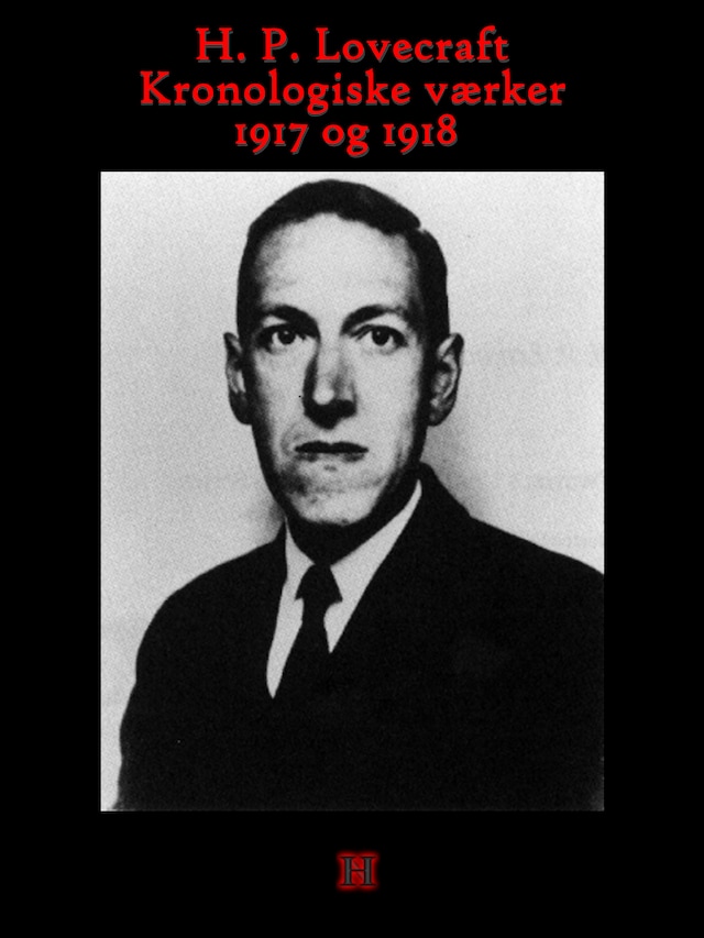 Book cover for H. P. Lovecraft. Kronologiske værker: 1917 og 1918