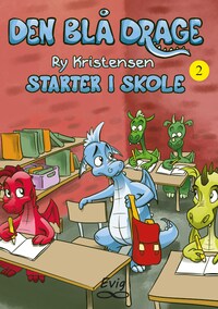 Den blå drage 2 - Starter i skole