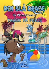 Den blå drage 8 - Tager på ferie