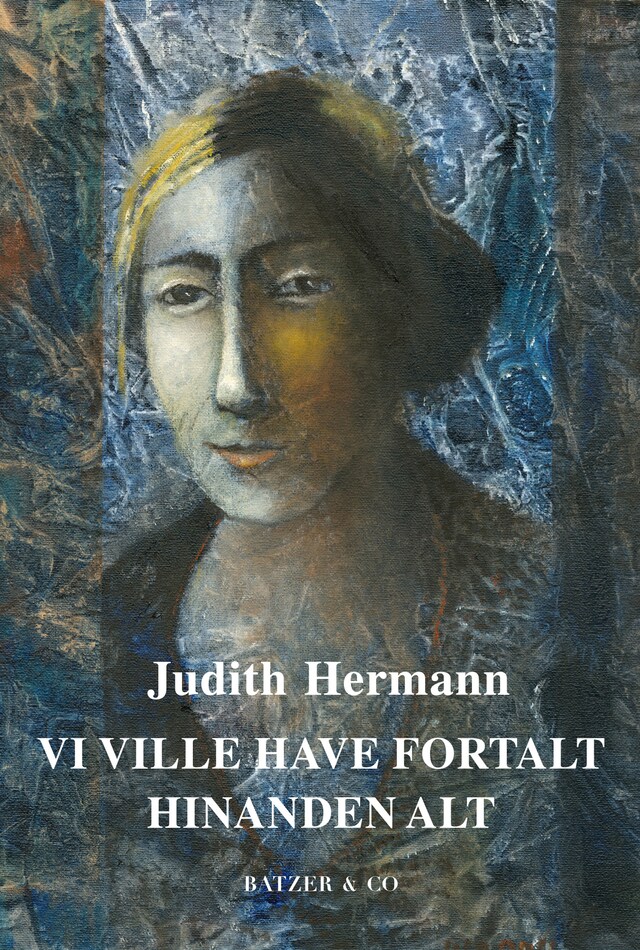 Couverture de livre pour Vi ville have fortalt hinanden alt