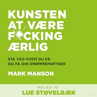 Kunsten at være fucking ærlig