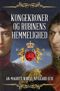 Kongekroner og Rubinens Hemmelighed