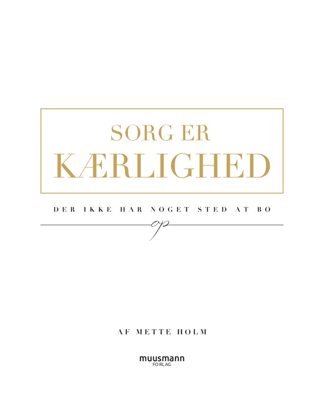 Sorg er kærlighed Book cover for Sorg er kærlighed