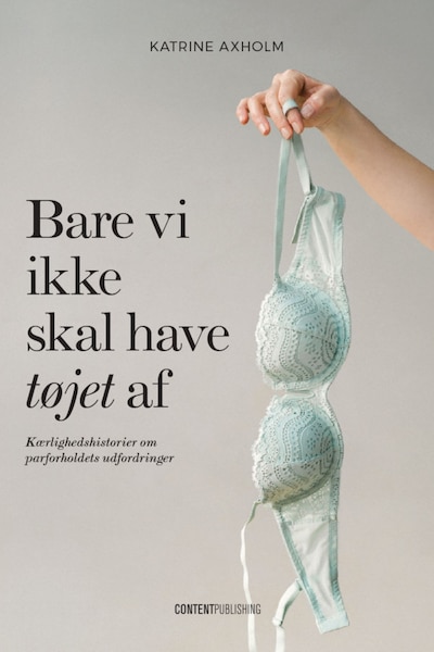 Bare vi ikke skal have tøjet af