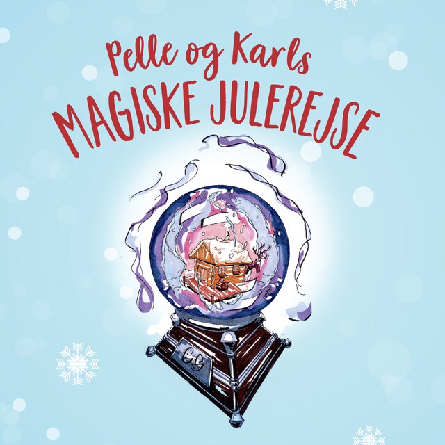 Bogomslag for Pelle og Karls magiske julerejse