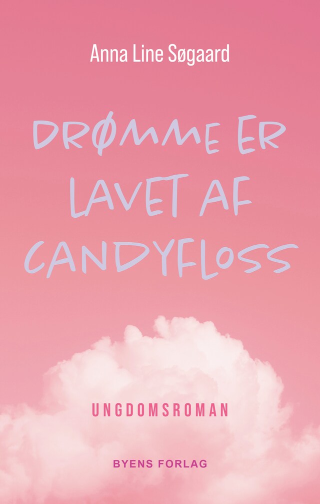 Kirjankansi teokselle Drømme er lavet af candyfloss