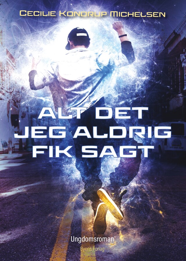 Book cover for Alt det jeg aldrig fik sagt