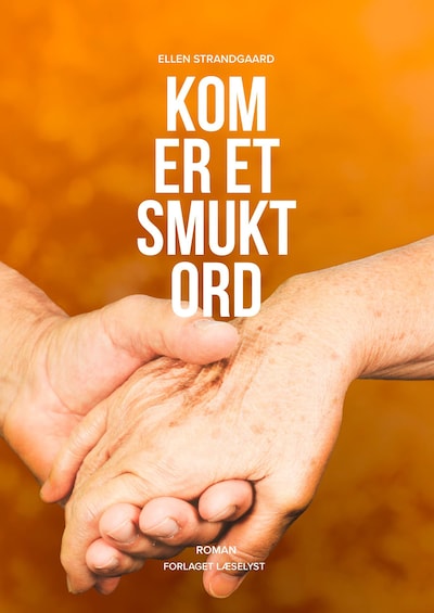 Kom er et smukt ord