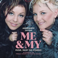 Me & My - Musik, magt og misbrug