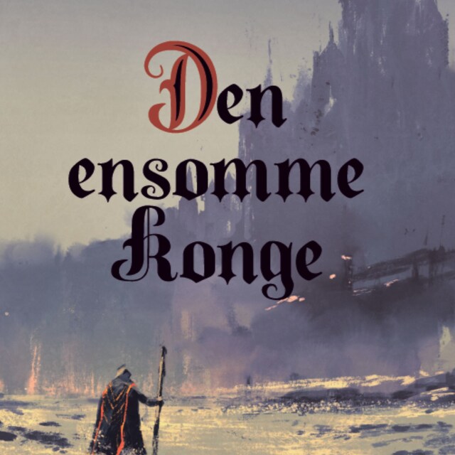 Portada de libro para Den ensomme Konge